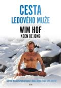 Jota Wim Hof. Cesta Ledového muže