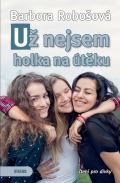 Víkend Už nejsem holka na útěku