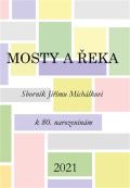 Pavel Mervart Mosty a řeka