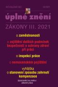 kolektiv autorů Aktualizace III/3 Zákon o zaměstnanosti, Zákon o inspekci práce, Zákon o nemocenském pojištění