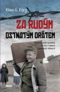 Víkend Za rudým ostnatým drátem