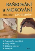 Poznání Baňkování a moxování pro maséry