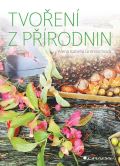 Grada Tvoření z přírodnin