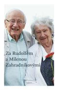 Academia Za Rudolfem a Milenou Zahradnkovmi