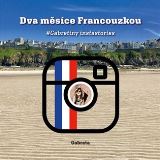 Gabreta Dva měsíce Francouzkou