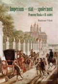 Vlček Radomír Impérium – stát – společnost