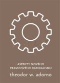 Adorno Theodore W. Aspekty nového pravicového radikalismu