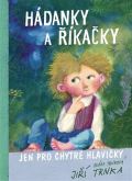 Trnková Klára Hádanky a říkačky jen pro chytré hlavičky