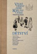 Paseka Velké dějiny zemí Koruny české: Dětství