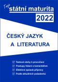 Gaudetop Tvoje státní maturita 2022 - Český jazyk a literatura