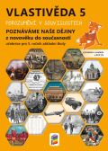 NNS Vlastivěda 5 - Poznáváme naše dějiny - Z novověku do současnosti, učebnice