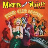 MVD Misfits Meet The Nutley Brass: Fiend Club Lounge -Expanded-