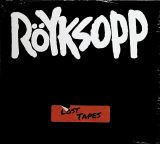 Royksopp Lost Tapes -Digi-