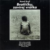 Supraphon Bratříčku, zavírej vrátka