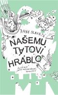 Naše vojsko Našemu tátovi hráblo