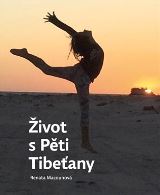 Pendulum Život s Pěti Tibeťany