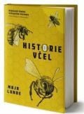 Lunde Maja Historie včel