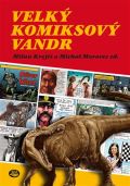 Toužimský a Moravec Velký komiksový vandr