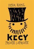 Děda Kamil Kecy prosté a sprosté