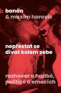 Paseka Nepřestat se dívat kolem sebe