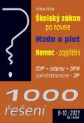 kolektiv autorů 1000 řešení č. 9-10/2021, Školský zákon - novela, Mzda a plat, Nemoc - zdravotní a nemocenské pojišt