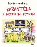 Ikar Karantna s modernm fotrem