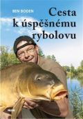 Boden Ben Cesta k úspěšnému rybolovu
