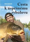 Boden Ben Cesta k spnmu rybolovu