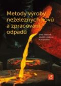 VŠCHT Praha Metody výroby neželezných kovů a zpracování odpadů