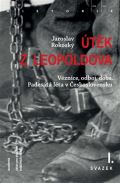 Academia Útěk z Leopoldova (3 svazky)