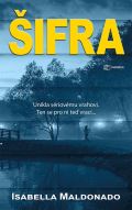 Metafora Šifra - Unikla sériovému vrahovi. Ten se pro ni teď vrací…
