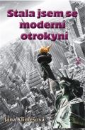 Petrklíč Stala jsem se moderní otrokyní