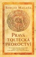 Pragma Pravá toltécká proroctví