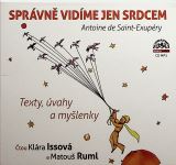 Saint-Exupéry Antoine de Saint-Exupéry: Správně vidíme jen srdcem