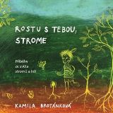 Koeny Rostu s Tebou, strome