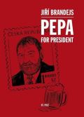 Nakladatelstv 65. pole Pepa For President