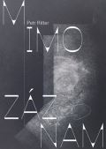 Ritter Petr Mimo záznam