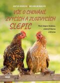 Víkend Vše o chování, zvycích a zlozvycích slepic - Proč slepice hrabou, otáčejí hlavou a klovou