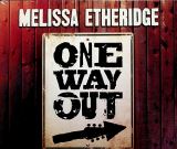 Etheridge Melissa One Way Out
