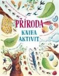 Svojtka & Co. Příroda - Kniha aktivit