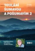 Starý most Toulání Šumavou a Pošumavím s profesionálním průvodcem Josefem Peckou 2