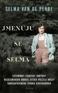 Brána Jmenuju se Selma