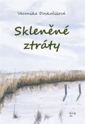 Doskočilová Veronika Skleněné ztráty