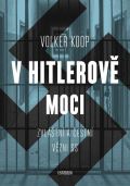 Universum V Hitlerov moci. Zvltn a "estn" vzov nacistickho reimu