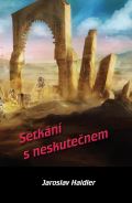 Haidler Jaroslav Setkání s neskutečnem
