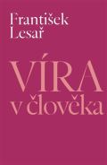 Pavel Mervart Víra v člověka