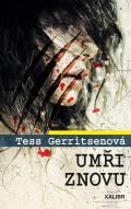 Gerritsenová Tess Umři znovu