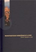Pavel Mervart Monoteistická náboženství a stát