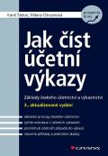Grada Jak číst účetní výkazy - Základy českého účetnictví a výkaznictví