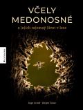 Grada Včely medonosné a jejich tajemný život v lese